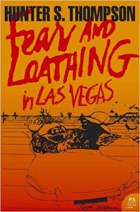Fear and Loathing in Las Vegas – Hunter S Thompson