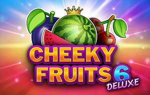 Cheeky Fruits Deluxe 6